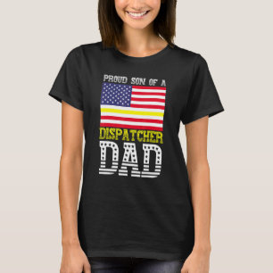 Camiseta Filho Orgulhoso De Um Pai Despachante Operador De