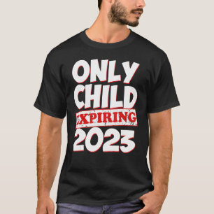 Camiseta Filho Único Expirando 2023 Meninos Meninas Irmão M