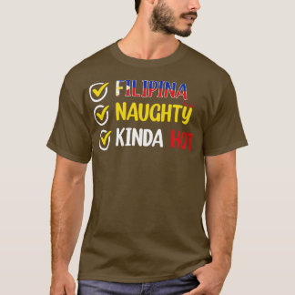 Camiseta Filipinas FILIPINA NAUGHTY KINDA HOT