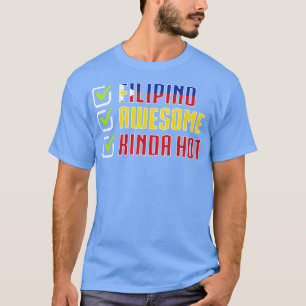 Camiseta Filipinas: Filipino - Incrível tipo quente