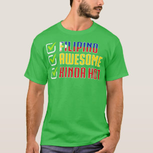 Camiseta Filipinas: Filipino - Incrível tipo quente