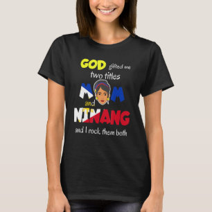 Camiseta Filipinas Pinay Filipina Mãe Lola Ninang Godmoth