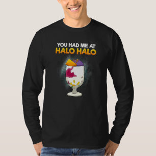 Camiseta Filipinas Você Me Teve Na Comida Halo Hallo Desser