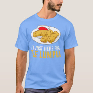 Camiseta Filipino Lumpia Im Aqui Para A Lumpia