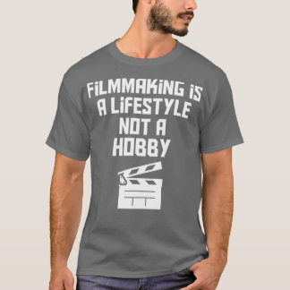 Camiseta filmagem é um estilo de vida não é um filme hobby