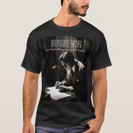 Camiseta Filme-Noir Da Década De 1930 - Antes Do WiFi - Pen