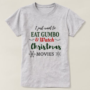 Camiseta Filmes de Natal e Gumbo Funny Cajun Louisiana