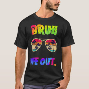 Camiseta Fim Bonito Do Ano Escolar Professor Summer Bruh Nó