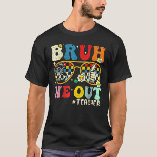Camiseta Fim Bonito Do Ano Escolar Professor Summer Bruh Nó
