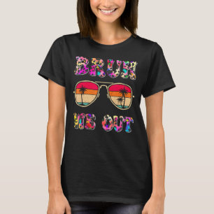 Camiseta Fim de Ano Letivo Fofo Professor Verão Bruh Nós Es