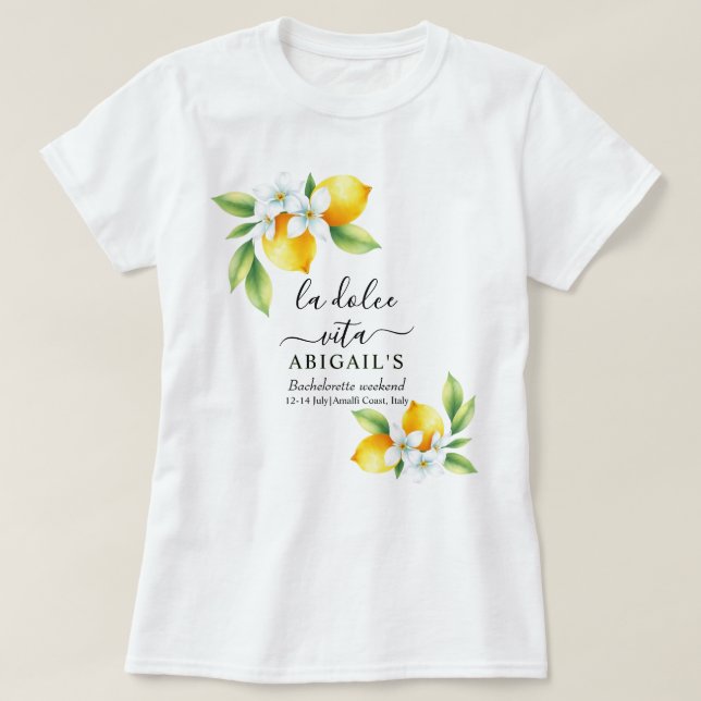 Camiseta Fim de semana da solteira mediterrânica da Dolce V (Frente do Design)