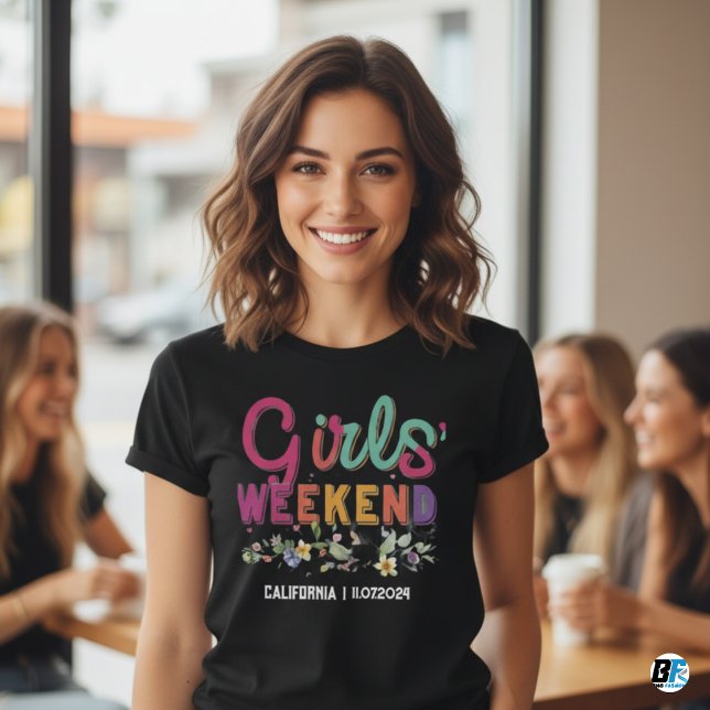 Camiseta Fim de Semana das Meninas Localização Dat (Criador carregado)