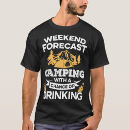 Camiseta Fim de semana engraçado acampamento previsto com