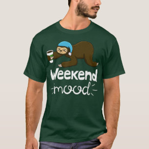 Camiseta Fim De Semana Engraçado Cabeça Sonolenta Preguiços