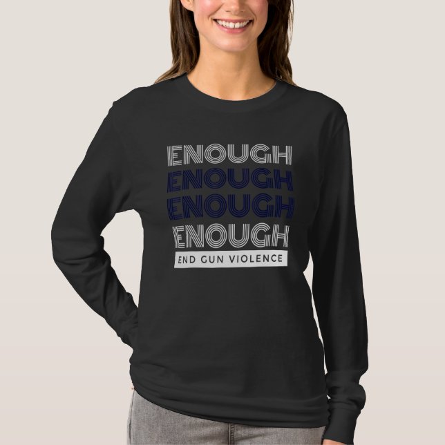 Camiseta Fim suficiente da violência contra as armas, sem V (Frente)