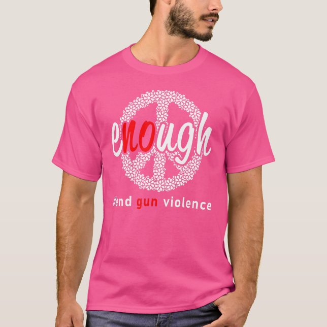 Camiseta Fim suficiente da violência contra as armas, sem V (Frente)