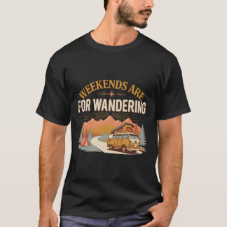 Camiseta Finais De Semana São Para Vaguear, Hobby