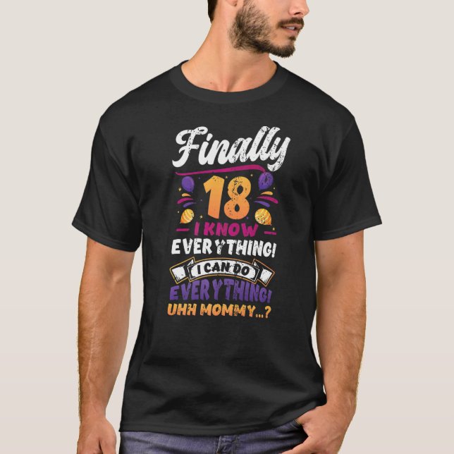 Camiseta Finalmente, 18 Eu Sei Tudo 18º aniversário (Frente)