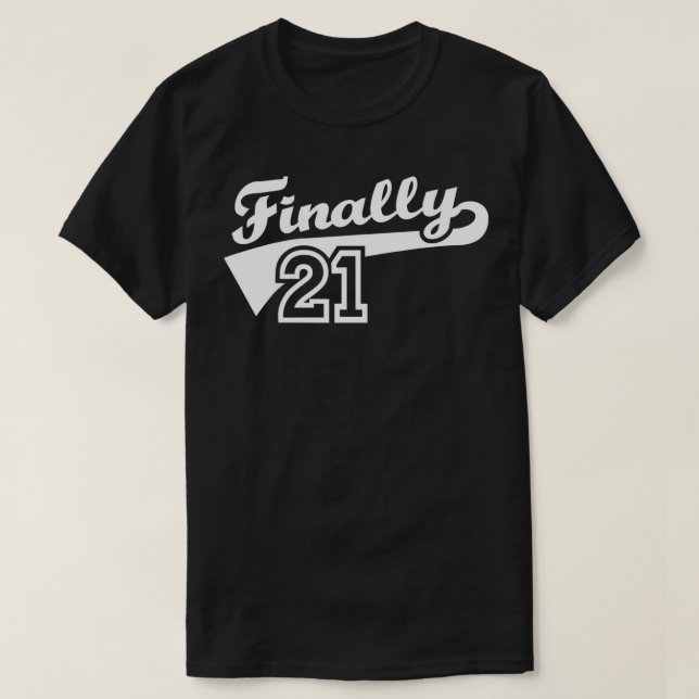 Camiseta Finalmente 21 anos (Frente do Design)