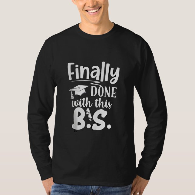 Camiseta Finalmente feito com a graduação BS Funny 2025 (Frente)