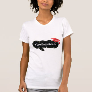 Camiseta Finalmente Terminada a Graduação da Bolha Vermelha
