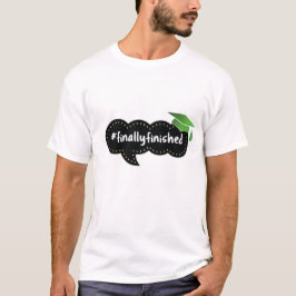 Camiseta Finalmente Terminou a Bolha Verde de Graduação