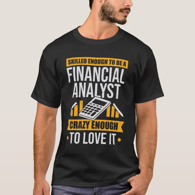 Camiseta Finance Job Financial Analyst Gift (Frente)