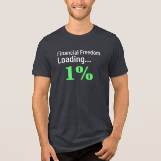 Camiseta Financeira Engraçado de Carregamento da Liberdade