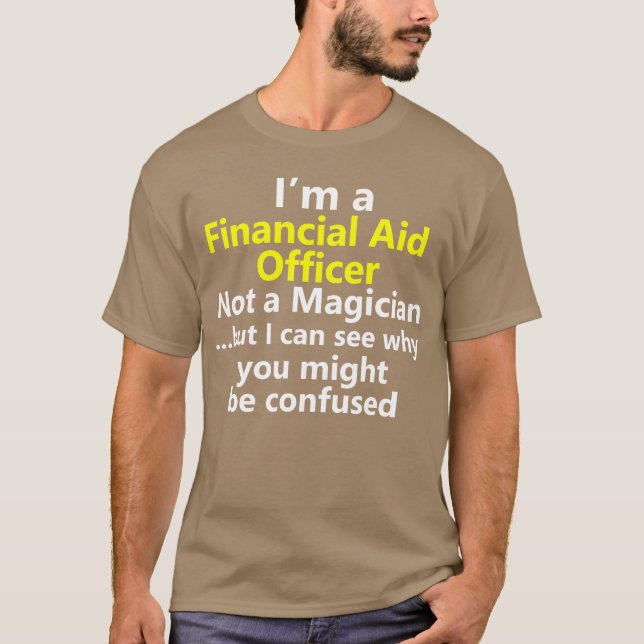 Camiseta Financial Aid Officer Counselor Advisor Job Career (Frente)