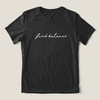 Camiseta 'Find Balance' Pause Breathe Seeker of Peace Gift