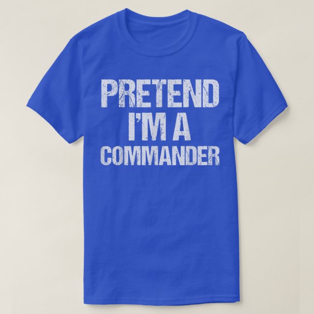Camiseta Fingir-me como Comandante Costume Engraçado Hallow (Frente do Design)
