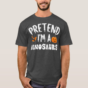 Camiseta Fingir-Me Um Dinossauro Homens De Figurino De Hall