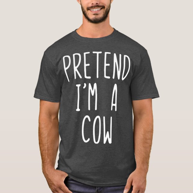 Camiseta Fingir-Me Um Fecho De Vaca Fácil (Frente)