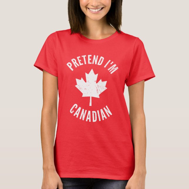 Camiseta Fingir que sou canadense no dia das bruxas canaden (Frente)