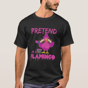 Camiseta Fingir que sou Flamingo