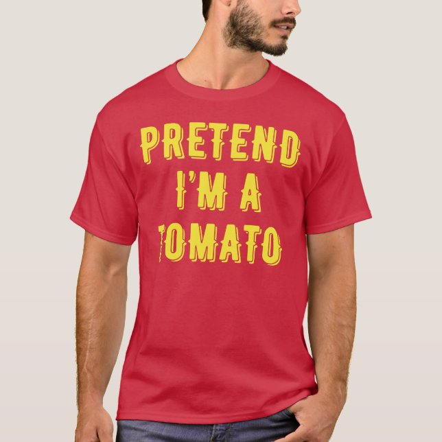 Camiseta Fingir que sou tomate (Frente)