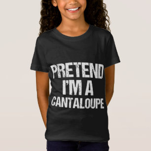 Camiseta Fingir que sou um Cantaloupe Engraçado Custo das B