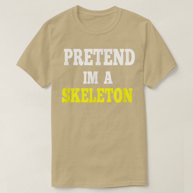 Camiseta fingir que sou um esqueleto  (Frente do Design)