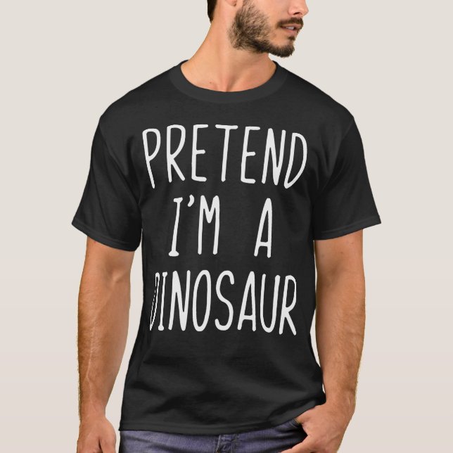 Camiseta Fingir Que Sou Um Fecho De Dinossauro, Halloween,  (Frente)