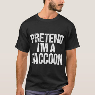 Camiseta Fingir que sou um guaxinim - Fácil fantasia de Hal