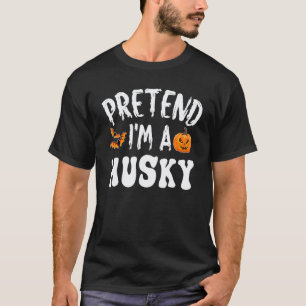 Camiseta Fingir Que Sou Um Husky Fantasia De Halloween Home