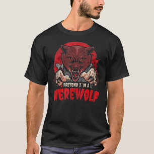 Camiseta Fingir que sou um lobisomem Lua Vermelha para os L