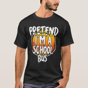 Camiseta Fingir que sou um ônibus escolar Engraçado Custo d