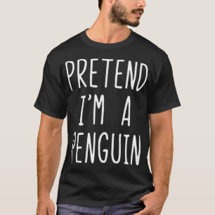 Camiseta Fingir Que Sou Um Pinguim, Fácil, Figurino De Hal