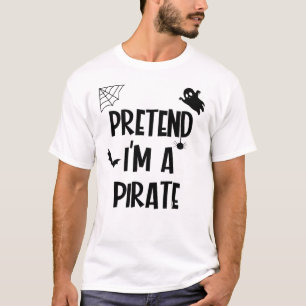 Camiseta Fingir Que Sou Um Pirata