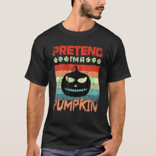 Camiseta Fingir que sou um "Pumpkin Spooky Lazy Halloween C