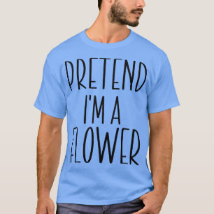Camiseta Fingir que sou um puto de flores, fantasia de Hall
