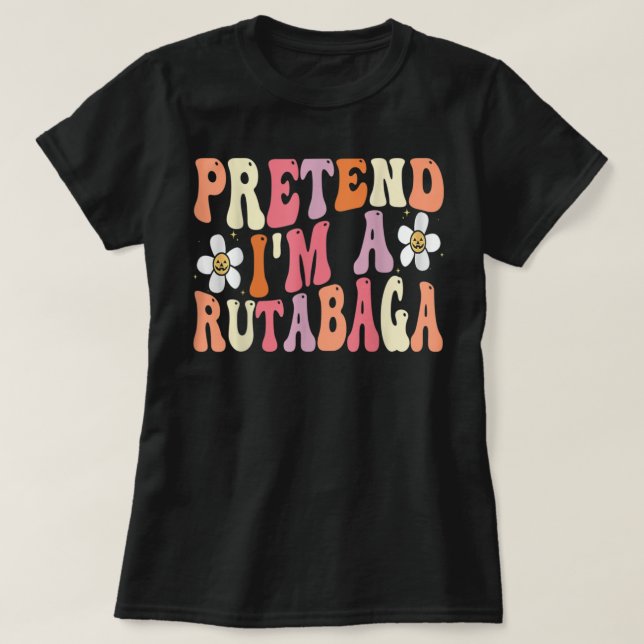 Camiseta Fingir que sou um Rutabaga, Comida Engraçado Hallo (Frente do Design)