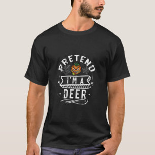 Camiseta Fingir Que Sou Um Veado Fantasia Divertida De Hall