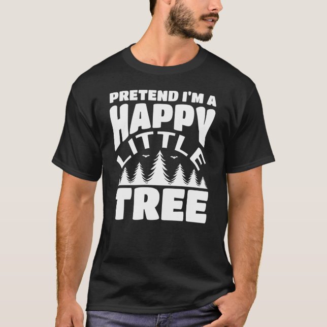 Camiseta Fingir que sou uma árvore feliz e preguiçosa (Frente)